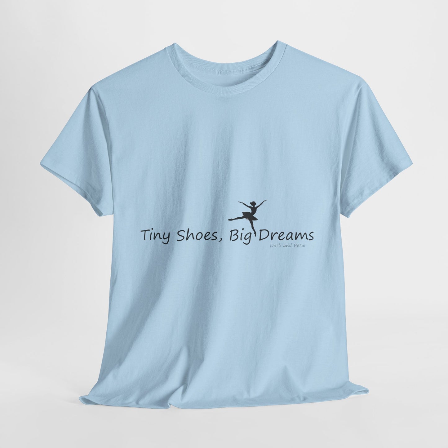 Ballet Tee - Tiny Shoes, Big Dreams