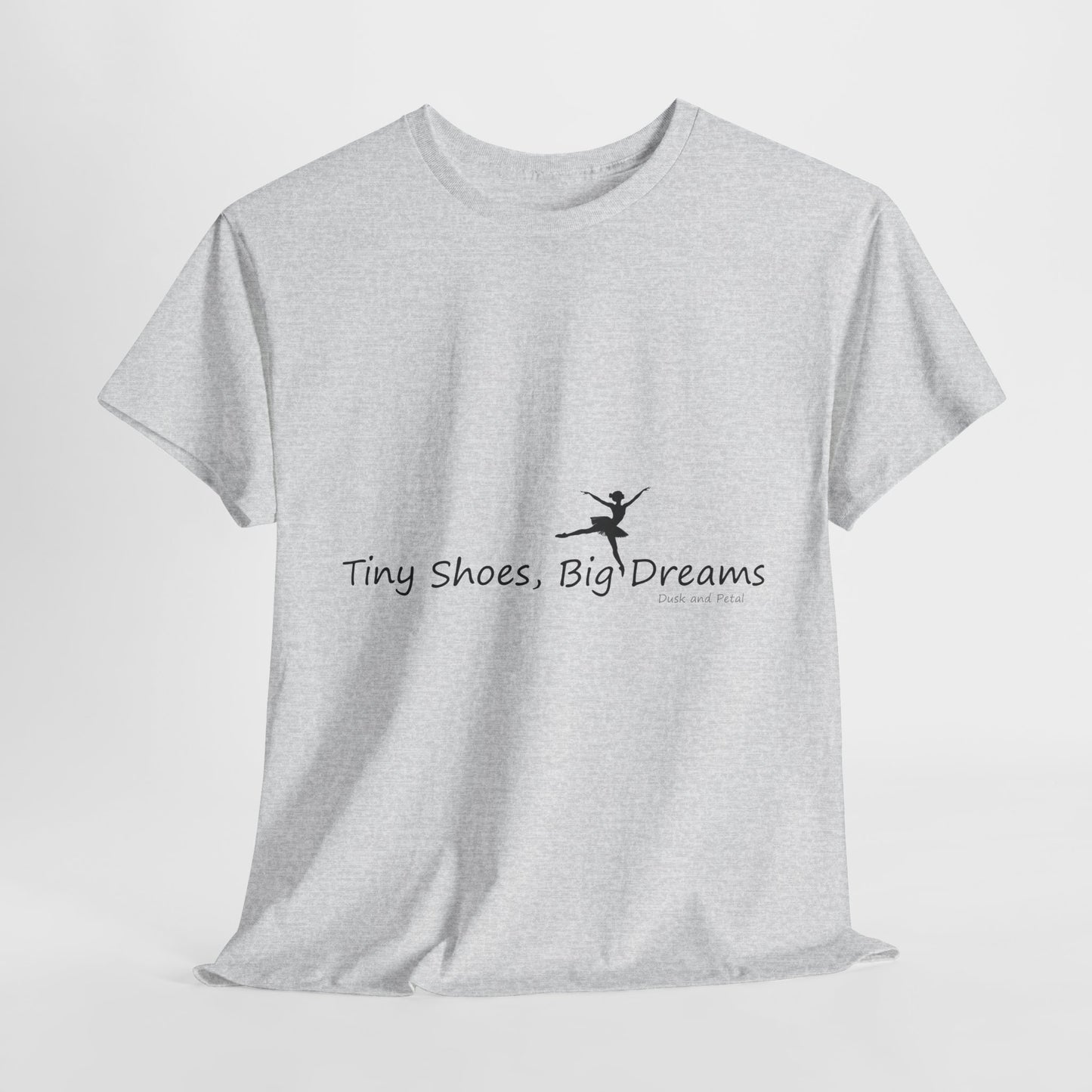 Ballet Tee - Tiny Shoes, Big Dreams