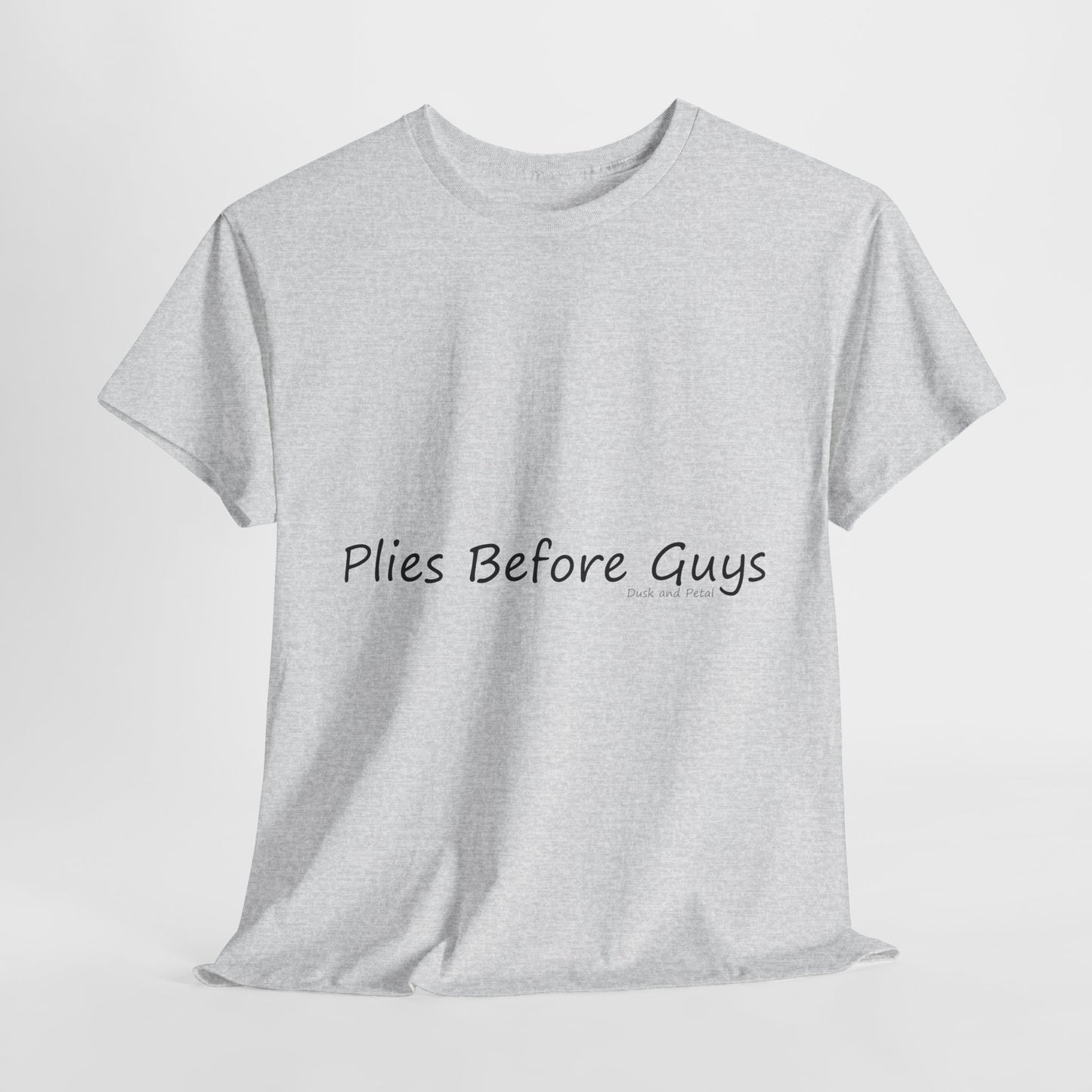 Ballet Tee - Plies Before Guys - Unisex