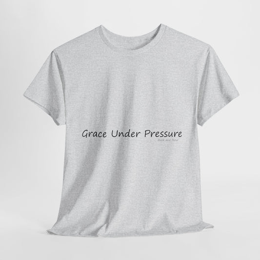 Ballet Tee - Grace Under Pressure, Unisex T-Shirt